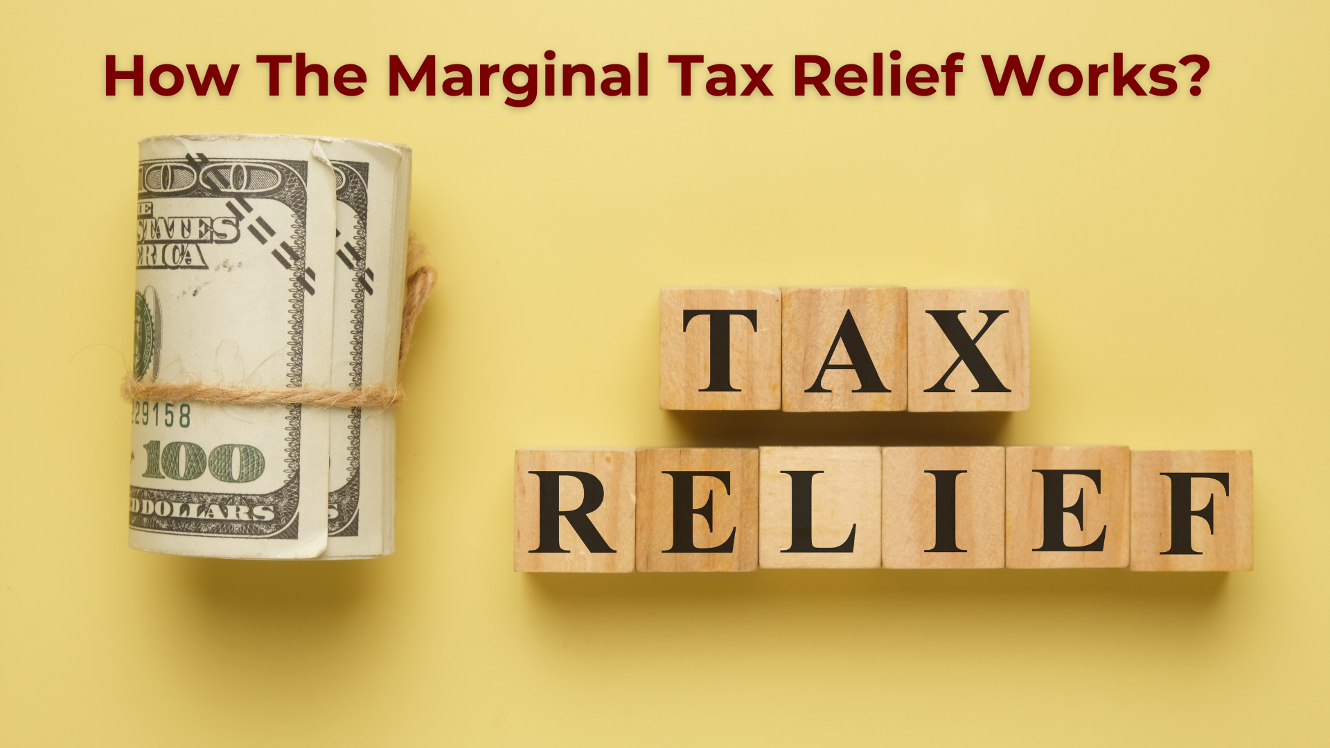 How the marginal tax relief works?